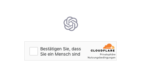 ChatGPT Meldung "Bitte bestätigen Sie, dass Sie ein Mensch sind"