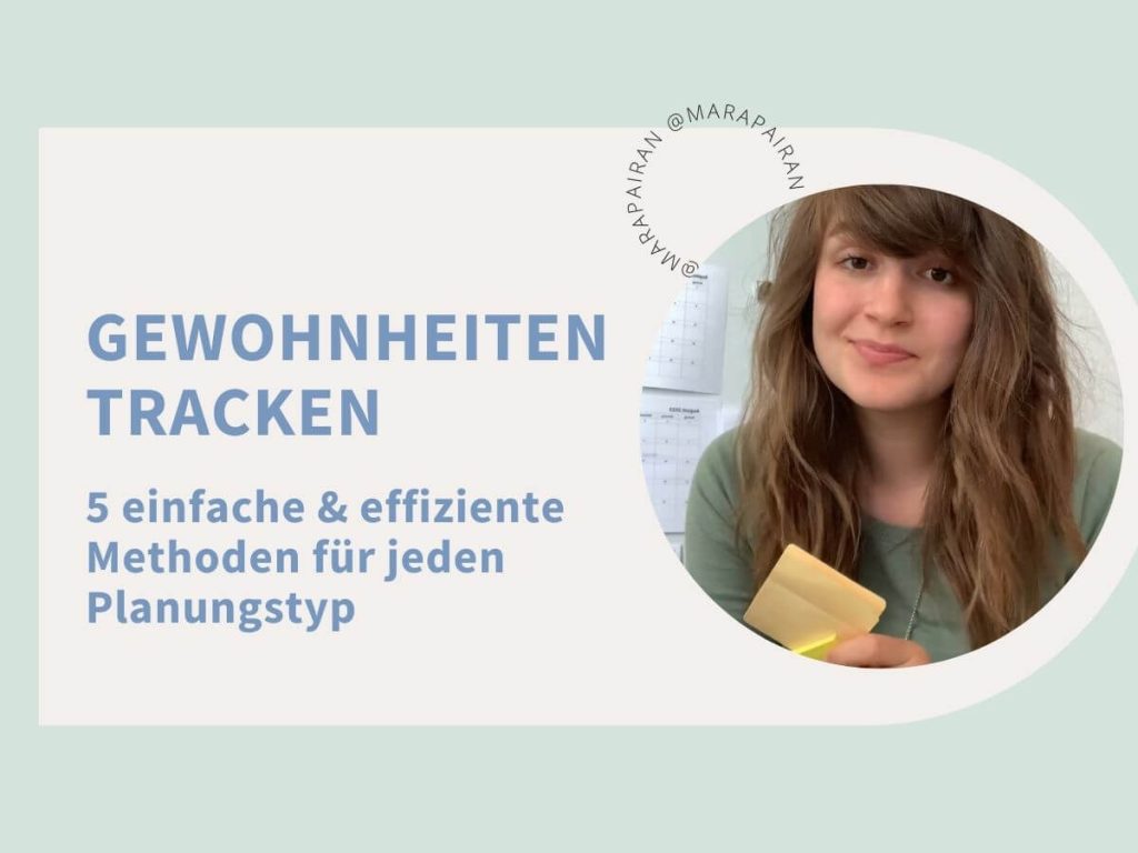 Titelbild für "Ideen für Habittracker" {Gewohnheiten tracken. 5 einfache und effiziente Methoden für jeden Planungstyp}
