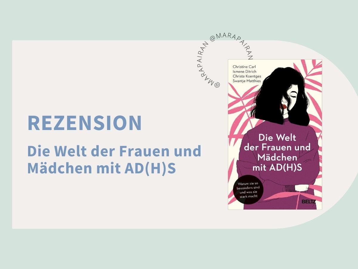 Rezension Die Welt Der Frauen Und M dchen Mit AD H S 