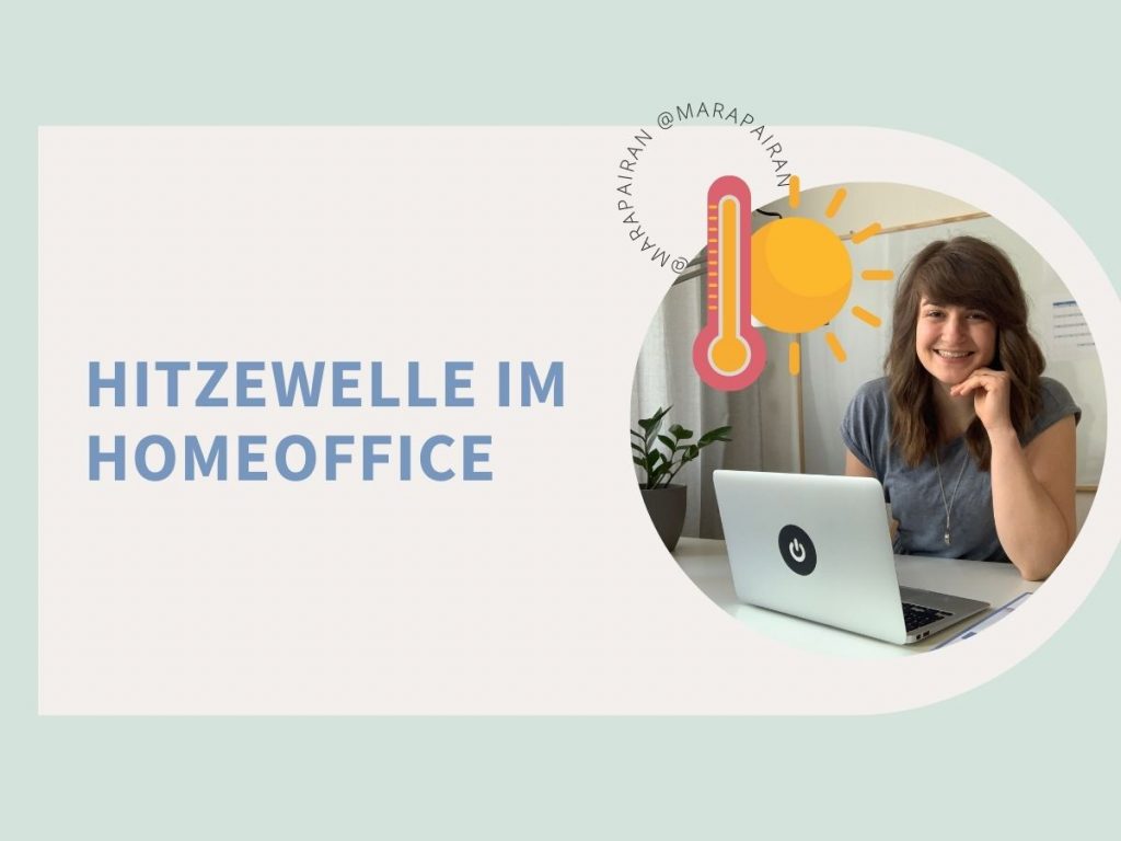 Text: Hitzewelle im Homeoffice; auf dem Foto daneben ist eine lächelnde Frau an ihrem Laptop sowie ein leuchtendes Thermometer und eine kräftige gelbe Sonne