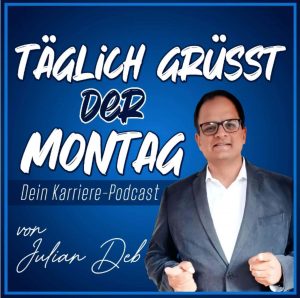 Täglich grüßt der Montag - Dein Karriere-Podcast